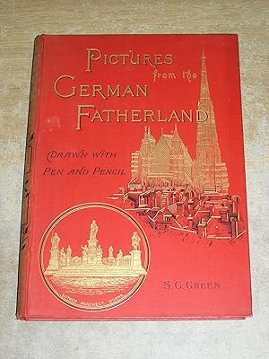 Image du vendeur pour Pictures From The German Fatherland Drawn With Pen and Pencil mis en vente par Neo Books