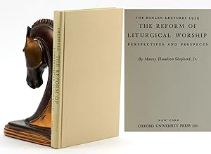 Bild des Verkufers fr THE REFORM OF LITURGICAL WORSHIP: Perspectives and Prospects (The Bohlen Lectures 1959) zum Verkauf von Arches Bookhouse