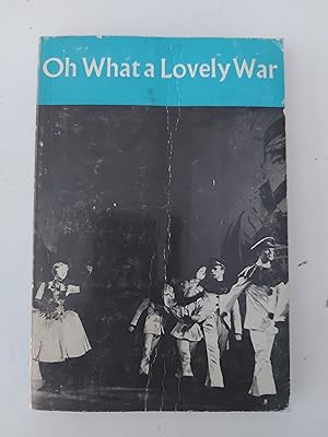 Seller image for Oh What a Lovely War for sale by Berkshire Rare Books