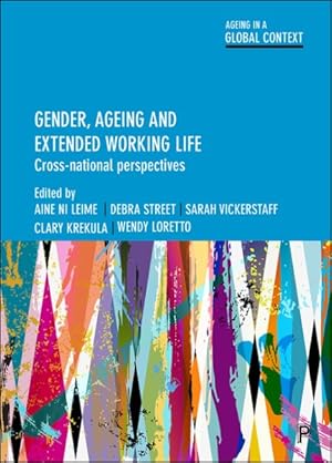 Image du vendeur pour Gender, Ageing and Longer Working Life : Cross-national perspectives mis en vente par GreatBookPrices