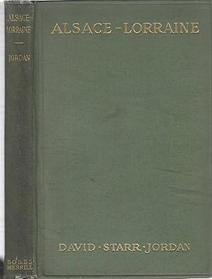 Imagen del vendedor de Alsace-Lorraine A Study in Conquest: 1913 a la venta por BASEMENT BOOKS