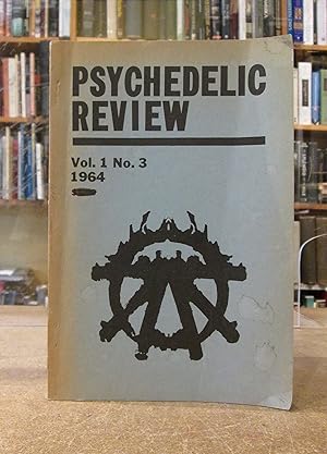 The Psychedelic Review Vol. 1 No. 3: Aldous Huxley Memorial Issue