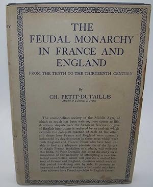 Seller image for The Feudal Monarchy in France and England from the Tenth to the Thirteenth Century for sale by Easy Chair Books