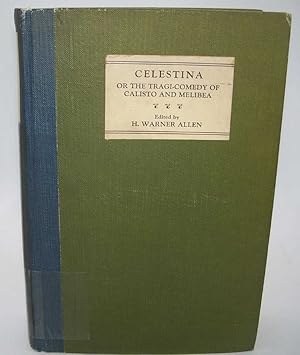 Immagine del venditore per Celestina or the Tragi-Comedy of Calisto and Melibea (Broadway Translations) venduto da Easy Chair Books