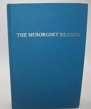 Seller image for The Musorgsky Reader: A Life of Modeste Petrovich Musorgsky in Letters and Documents (Da Capo Music Reprint Series) for sale by Easy Chair Books