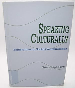 Speaking Culturally: Explorations in Social Communication