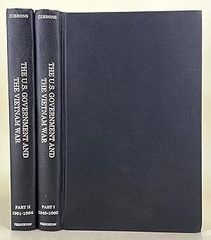 Seller image for The U.S. Government and the Vietnam War; executive and legislative roles and relationships, Part 1, 1945-1960 and Part 2, 1961-1964 for sale by Leakey's Bookshop Ltd.