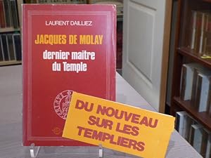 Image du vendeur pour Jacques de MOLAY dernier Matre du Temple. mis en vente par Tir  Part