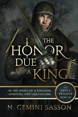 Seller image for The Honor Due a King: Volume 3 (The Bruce Trilogy) for sale by WeBuyBooks