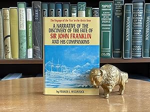 A Narrative of the Discovery of the Fate of Sir John Franklin and his Companions