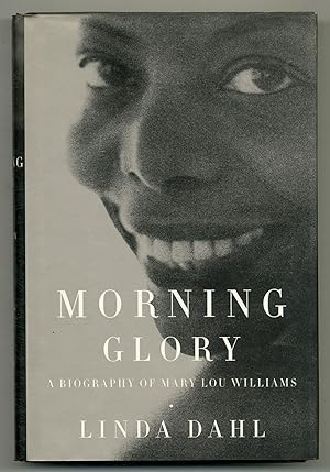 Immagine del venditore per Morning Glory: A Biography of Mary Lou Williams venduto da Between the Covers-Rare Books, Inc. ABAA