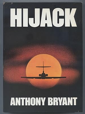 Bild des Verkufers fr Hijack zum Verkauf von Between the Covers-Rare Books, Inc. ABAA