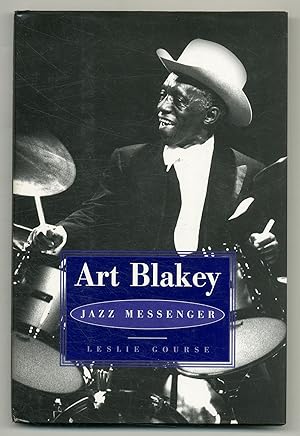Imagen del vendedor de Art Blakey: Jazz Messenger a la venta por Between the Covers-Rare Books, Inc. ABAA