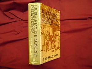 Immagine del venditore per The Black Family in Slavery & Freedom, 1750-1925. venduto da BookMine