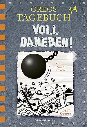 Seller image for Gregs Tagebuch 14 - Voll daneben!: Ein Comic-Roman Jeff Kinney ; aus dem Englischen von Dietmar Schmidt for sale by diakonia secondhand