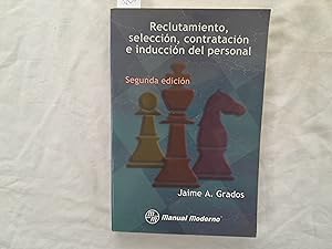 Seller image for Reclutamiento, seleccin, contratacin e induccin del personal. for sale by Librera "Franz Kafka" Mxico.