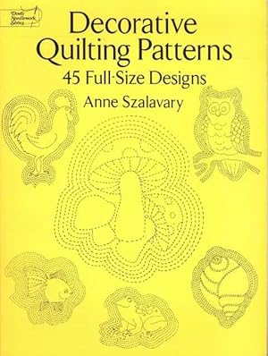 Imagen del vendedor de Decorative Quilting Patterns - 45 Full-Size Designs a la venta por Leura Books