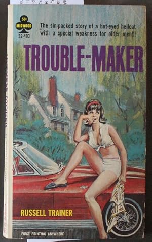 Imagen del vendedor de TROUBLE-MAKER (Midwood 32-480; 1965) TEENAGE MAN-TRAP; The SIN PACKED story of (NESSA) a Hot Eyed Hellcat with a special weakness for older men!!; (Midwood 32-480;) a la venta por Comic World