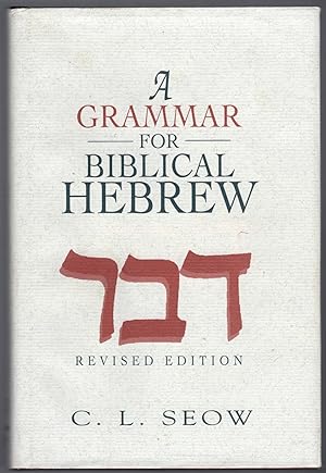 A Grammar for Biblical Hebrew (Revised Edition)