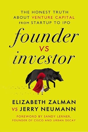 Seller image for Founder vs Investor : The Honest Truth About Venture Capital from Startup to IPO for sale by GreatBookPrices