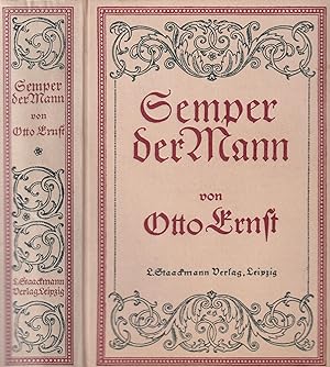 Bild des Verkufers fr Semper der Mann Eine Knstler- und Kmpfergeschichte zum Verkauf von Leipziger Antiquariat
