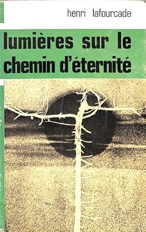 Image du vendeur pour Lumières sur le chemin d'éternité mis en vente par WeBuyBooks