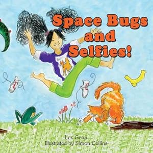 Seller image for Space Bugs and Selfies : A story about being yourself, space bugs and farting. for sale by AHA-BUCH GmbH