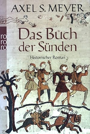 Seller image for Das Buch der Snden. historischer Roman. Rororo ; (Nr 25380) for sale by books4less (Versandantiquariat Petra Gros GmbH & Co. KG)