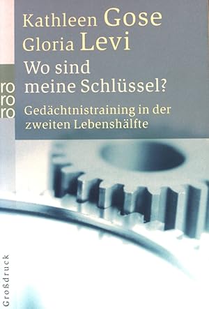 Imagen del vendedor de Wo sind meine Schlssel? : Gedchtnistraining in der zweiten Lebenshlfte. (Nr 33208) Grodruck. a la venta por books4less (Versandantiquariat Petra Gros GmbH & Co. KG)