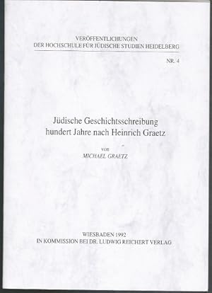 Bild des Verkufers fr Jdische Geschichtsschreibung hundert Jahre nach Heinrich Graetz (= Verffentlichungen der Hochschule fr jdische Studien Heidelberg, Nr. 4) zum Verkauf von Schrmann und Kiewning GbR