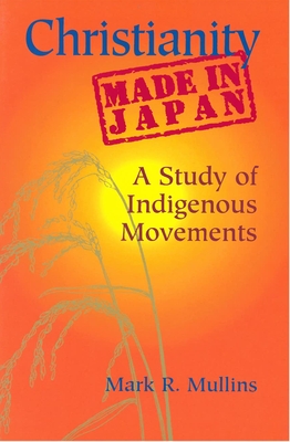 Immagine del venditore per Christianity Made in Japan: A Study of Indigenous Movements (Paperback or Softback) venduto da BargainBookStores