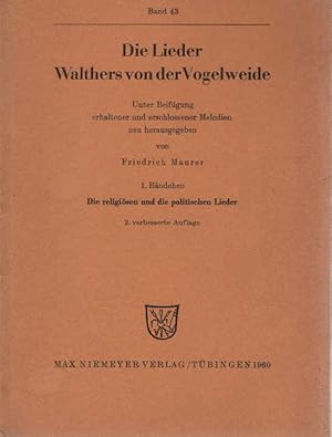 Imagen del vendedor de Die Lieder Walthers von der Vogelweide 1. Bndchen: Die religisen und die politischen Lieder a la venta por Schrmann und Kiewning GbR