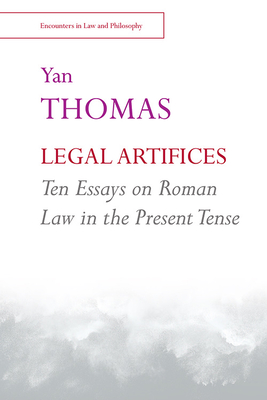 Imagen del vendedor de Legal Artifices: Ten Essays on Roman Law in the Present Tense (Paperback or Softback) a la venta por BargainBookStores