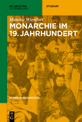 Seller image for Monarchie im 19. Jahrhundert (Paperback or Softback) for sale by BargainBookStores