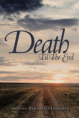 Seller image for Death Til the End (Hardback or Cased Book) for sale by BargainBookStores
