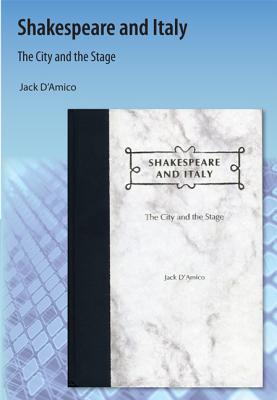 Immagine del venditore per Shakespeare and Italy: The City and the Stage (Paperback or Softback) venduto da BargainBookStores
