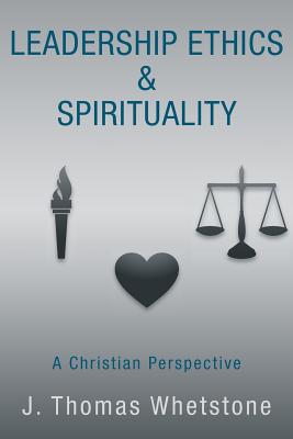 Seller image for Leadership Ethics & Spirituality: A Christian Perspective (Paperback or Softback) for sale by BargainBookStores