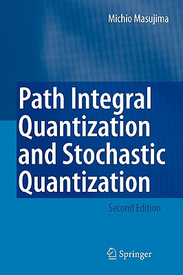 Seller image for Path Integral Quantization and Stochastic Quantization (Paperback or Softback) for sale by BargainBookStores