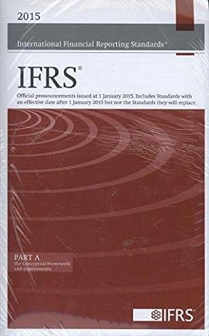 Seller image for 2015 International Financial Reporting Standards IFRS (Red Book): Red Book, 2 parts: Part A (2015 International Financial Reporting Standards IFRS . but Not the Standards They Will Replace.) for sale by WeBuyBooks