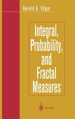 Seller image for Integral, Probability, and Fractal Measures (Hardback or Cased Book) for sale by BargainBookStores