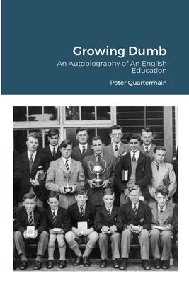 Immagine del venditore per Growing Dumb: An Autobiography of An English Education (Paperback or Softback) venduto da BargainBookStores