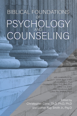 Seller image for Biblical Foundations of Psychology and Counseling (Paperback or Softback) for sale by BargainBookStores