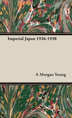 Seller image for Imperial Japan 1926-1938 (Hardback or Cased Book) for sale by BargainBookStores