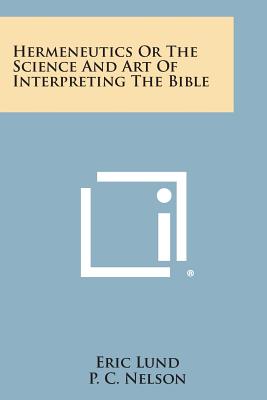 Seller image for Hermeneutics or the Science and Art of Interpreting the Bible (Paperback or Softback) for sale by BargainBookStores