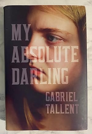 Seller image for My Absolute Darling [Signed] for sale by Exchange Value Books