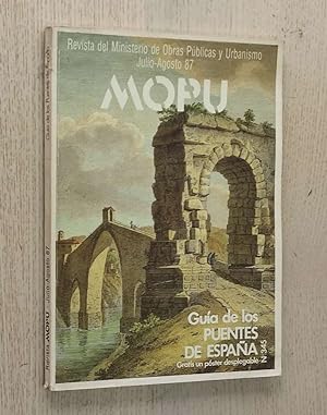 GUÍA DE LOS PUENTES DE ESPAÑA (Revista del MOPU nº 345, julio-agosto 1987)