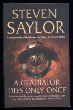 Seller image for A Gladiator Dies Only Once for sale by Lazy Letters Books