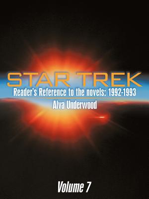 Imagen del vendedor de Star Trek Reader's Reference to the Novels: 1992-1993: Volume 7 (Paperback or Softback) a la venta por BargainBookStores