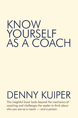 Imagen del vendedor de Know Yourself as a Coach (Paperback or Softback) a la venta por BargainBookStores