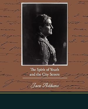 Bild des Verkufers fr The Spirit of Youth and the City Streets (Paperback or Softback) zum Verkauf von BargainBookStores